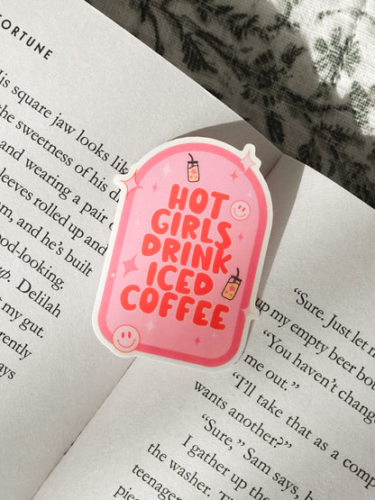 Hot Girls Drink Iced Coffee Sticker
