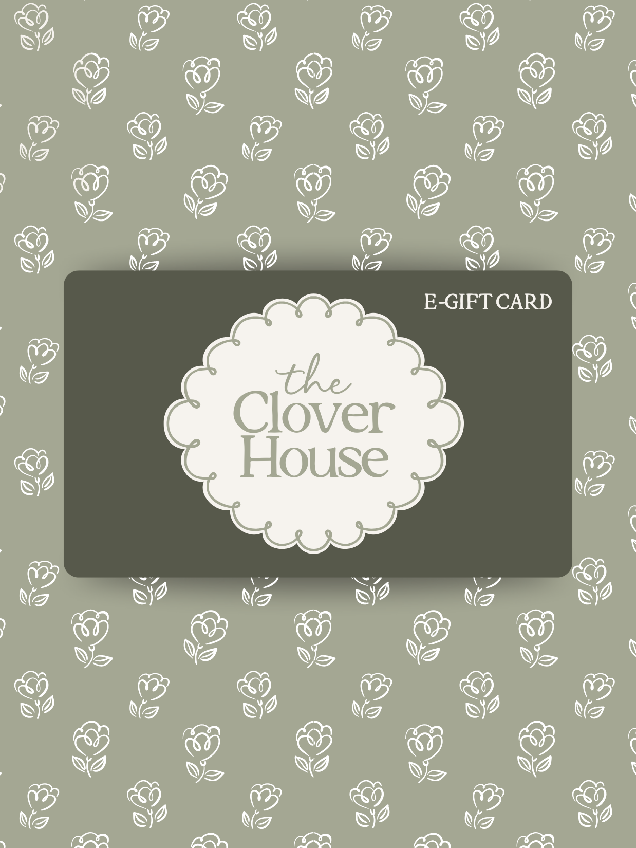 The Clover House Digital Gift Card